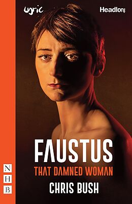 eBook (epub) Faustus: That Damned Woman (NHB Modern Plays) de Chris Bush