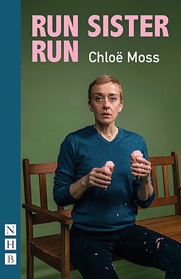 eBook (epub) Run Sister Run (NHB Modern Plays) de Chloë Moss