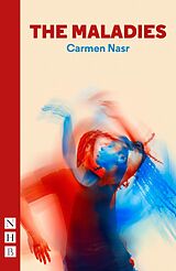 E-Book (epub) The Maladies (NHB Modern Plays) von Carmen Nasr