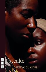 eBook (epub) ... cake (NHB Modern Plays) de Babirye Bukilwa