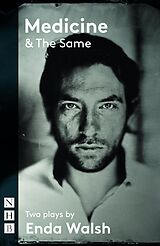 eBook (epub) Medicine & The Same: two plays (NHB Modern Plays) de Enda Walsh