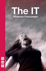 eBook (epub) The IT (NHB Modern Plays) de Vivienne Franzmann