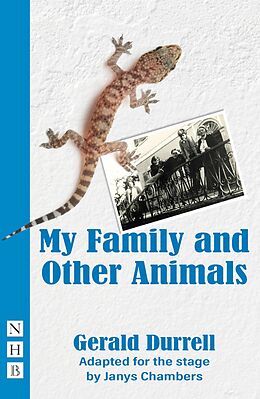 eBook (epub) My Family and Other Animals (NHB Modern Plays) de Gerald Durrell