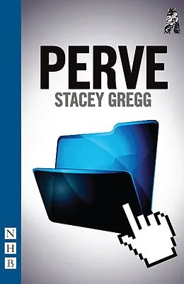 E-Book (epub) Perve (NHB Modern Plays) von Stacey Gregg