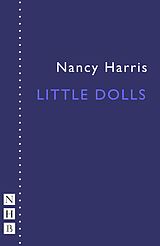 eBook (epub) Little Dolls (NHB Modern Plays) de Nancy Harris