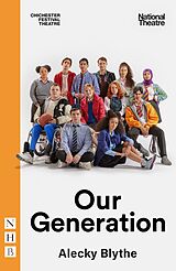 eBook (epub) Our Generation (NHB Modern Plays) de Alecky Blythe