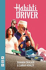 E-Book (epub) Habibti Driver (NHB Modern Plays) von Shamia Chalabi, Sarah Henley
