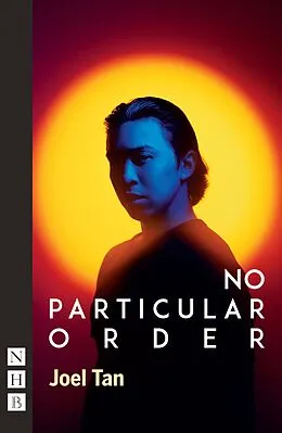 E-Book (epub) No Particular Order (NHB Modern Plays) von Joel Tan