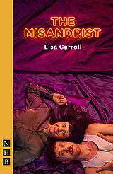 eBook (epub) The Misandrist (NHB Modern Plays) de Lisa Carroll