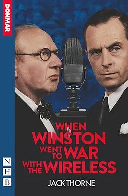 E-Book (epub) When Winston Went to War with the Wireless von Jack Thorne