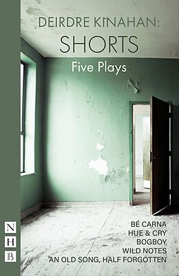 eBook (epub) Deirdre Kinahan: Shorts (NHB Modern Plays) de Deirdre Kinahan