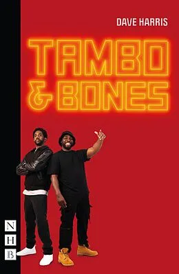 E-Book (epub) Tambo &amp; Bones (NHB Modern Plays) von Dave Harris