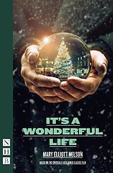 eBook (epub) It's a Wonderful Life (NHB Modern Plays) de Mary Elliott Nelson