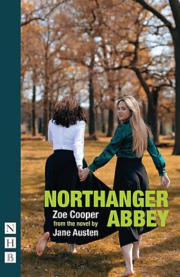 eBook (epub) Northanger Abbey (NHB Modern Plays) de Jane Austen