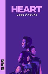 eBook (epub) HEART (NHB Modern Plays) de Jade Anouka