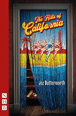 eBook (epub) The Hills of California (NHB Modern Plays) de Jez Butterworth