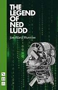 E-Book (epub) The Legend of Ned Ludd von Joe Ward Munrow