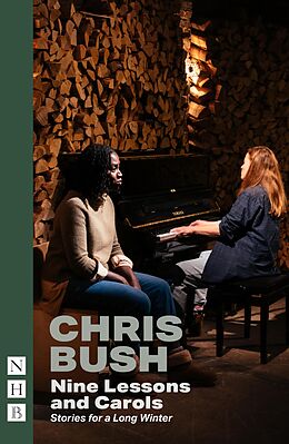 eBook (epub) Nine Lessons and Carols (NHB Modern Plays) de Chris Bush, Maimuna Memon