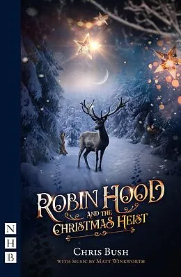 E-Book (epub) Robin Hood and the Christmas Heist von Chris Bush, Matt Winkworth