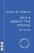 E-Book (epub) BÁN and Absent the Wrong von Carys D. Coburn