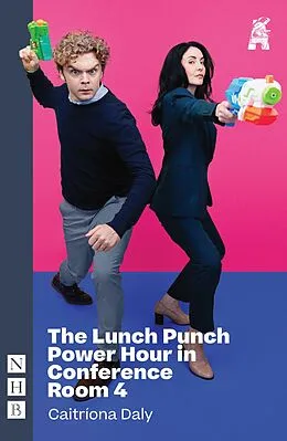 E-Book (epub) The Lunch Punch Power Hour in Conference Room 4 von Caitríona Daly