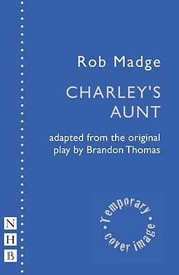 E-Book (epub) Charley's Aunt von Rob Madge