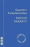 E-Book (epub) Period Parrrty von Gayathiri Kamalakanthan