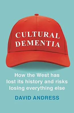 E-Book (epub) Cultural Dementia von David Andress