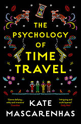 Couverture cartonnée The Psychology of Time Travel de Kate Mascarenhas