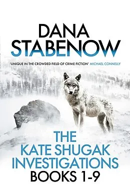 E-Book (epub) The Kate Shugak Investigations von Dana Stabenow