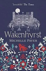 Kartonierter Einband Wakenhyrst von Michelle Paver