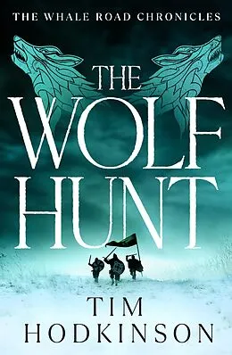 E-Book (epub) The Wolf Hunt von Tim Hodkinson