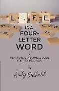 Couverture cartonnée Life is a Four-Letter Word de Andy Salkeld