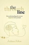 Livre Relié The Through Line de Archana Mohan