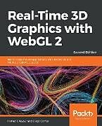 Couverture cartonnée Real-Time 3D Graphics with WebGL 2 - Second Edition de Farhad Ghayour, Diego Cantor