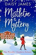 E-Book (epub) Mistletoe & Mystery von Daisy James