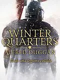 E-Book (epub) Winter Quarters von Alfred Duggan
