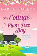E-Book (epub) Cottage at Plum Tree Bay von Darcie Boleyn