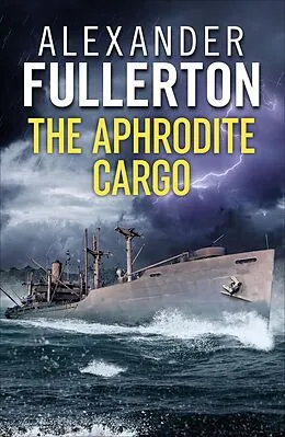 E-Book (epub) The Aphrodite Cargo von Alexander Fullerton