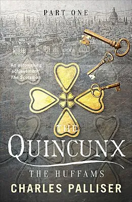 E-Book (epub) The Quincunx: The Huffams von Charles Palliser