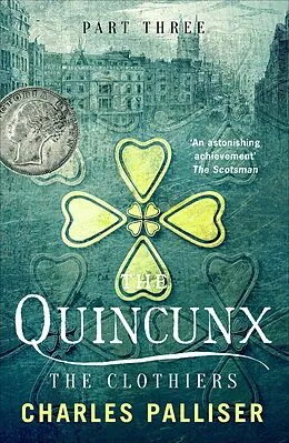E-Book (epub) The Quincunx: The Clothiers von Charles Palliser