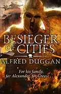 E-Book (epub) Besieger of Cities von Alfred Duggan