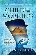E-Book (epub) Child of the Morning von Pauline Gedge