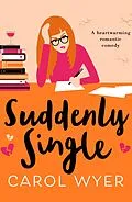 E-Book (epub) Suddenly Single von Carol Wyer