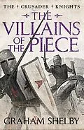 E-Book (epub) The Villains of the Piece von Graham Shelby
