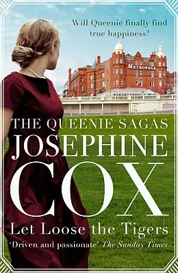 E-Book (epub) Let Loose the Tigers von Josephine Cox