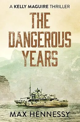 E-Book (epub) Dangerous Years von Max Hennessy