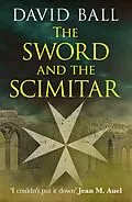 E-Book (epub) The Sword and the Scimitar von David W. Ball