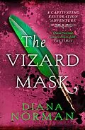 E-Book (epub) The Vizard Mask : A captivating Restoration adventure von Diana Norman