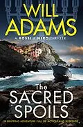 E-Book (epub) Sacred Spoils von Will Adams